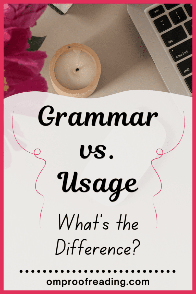 Grammar vs. Usage: What's the Difference? - Om Proofreading