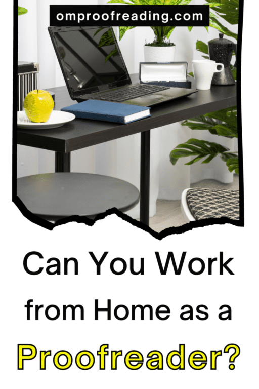 can-you-work-from-home-as-a-proofreader-om-proofreading