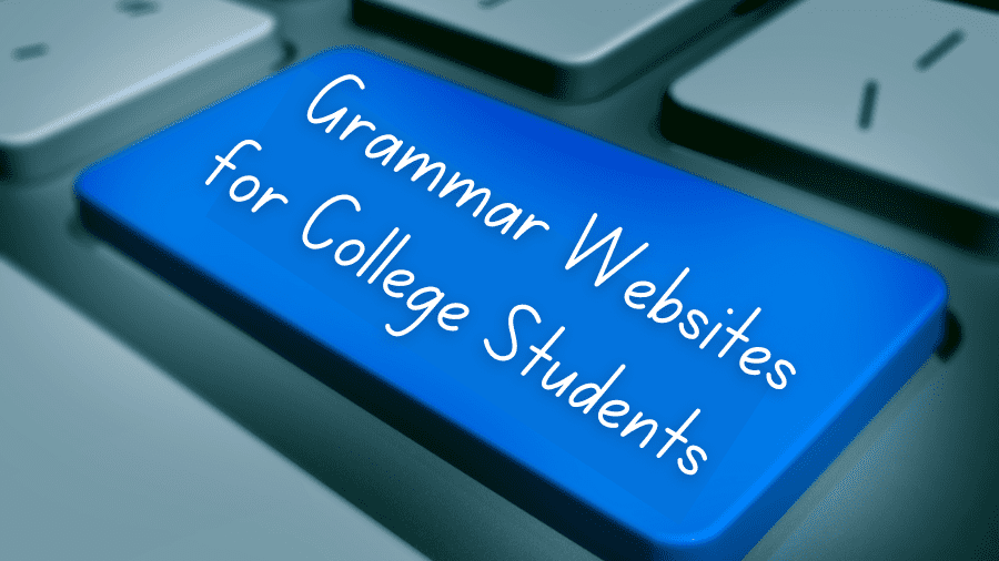 5 best grammar websites for college students om proofreading