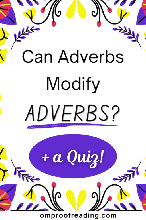 Can Adverbs Modify Adverbs